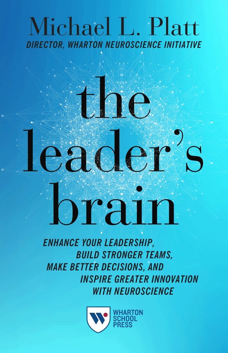 Michael Platt - Leader's Brain, E-bok