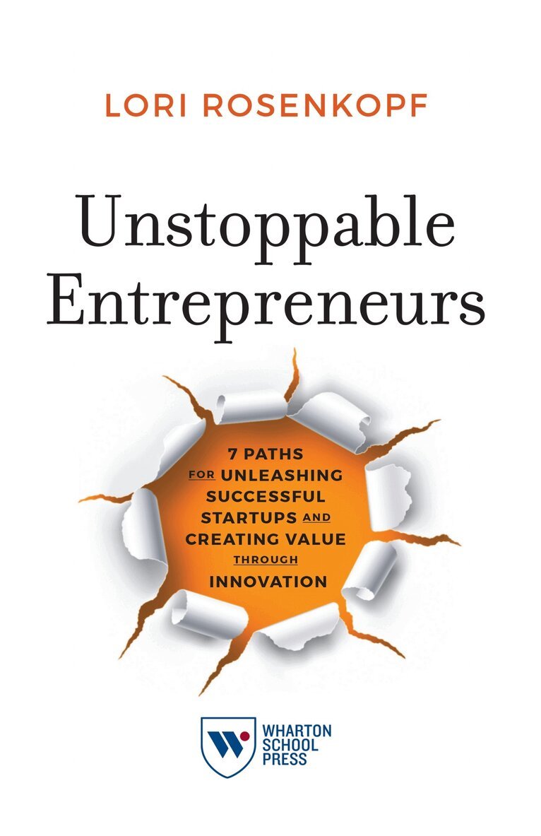 Lori Rosenkopf - Unstoppable Entrepreneurs, Häftad