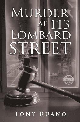 Tony Ruano - Murder at 113 Lombard Street, Häftad