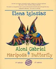 Elena Iglesias - Aloni Gabriel y Mariposa. Aloni Gabriel and Butterfly: Bilingual Edition, Häftad. Tillgänglighet: Lägg i varukorg