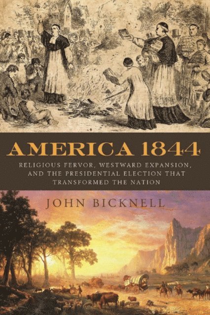 John Bicknell - America 1844, E-bok