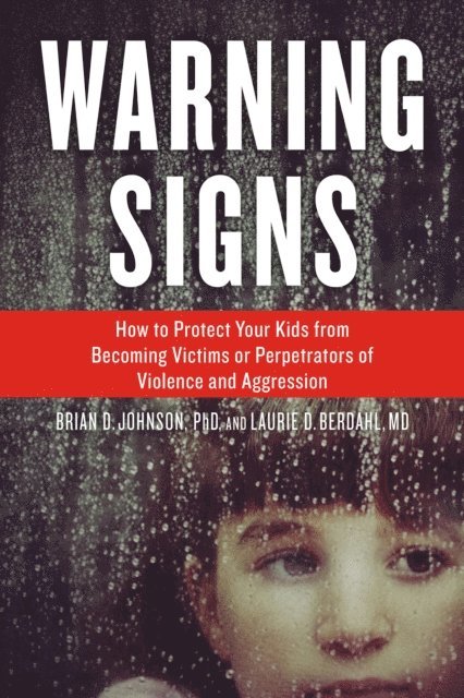 Laurie D. Berdahl, Brian D. Johnson - Warning Signs, E-bok. Tillgänglighet: Lägg i varukorg