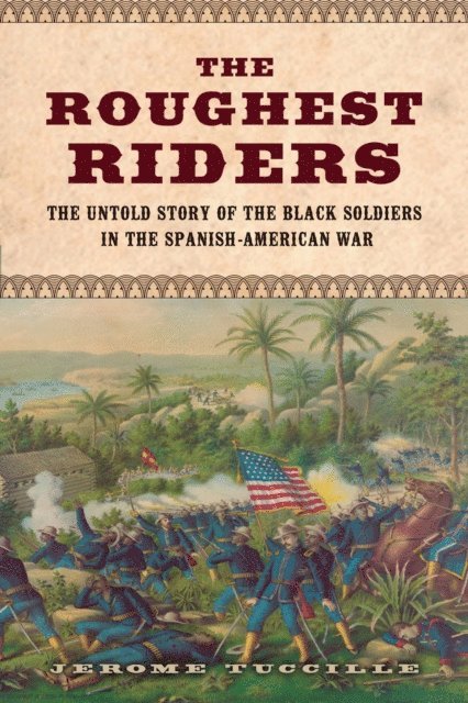 Jerome Tuccille - Roughest Riders, E-bok