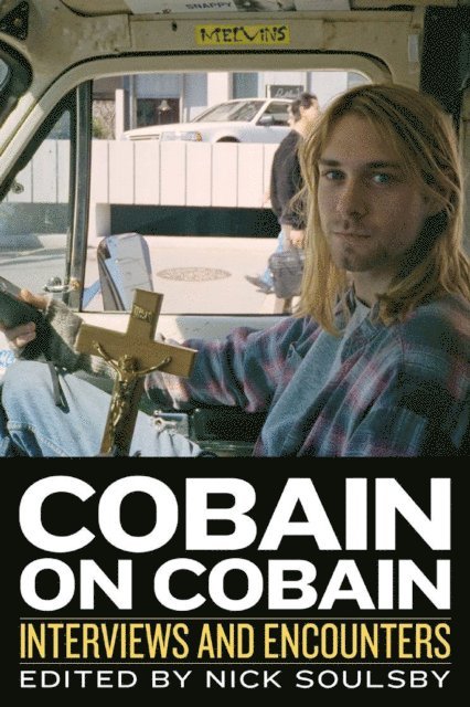 Nick Soulsby - Cobain on Cobain, E-bok