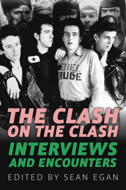 Sean Egan - Clash on the Clash, E-bok