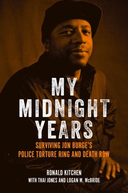 Logan McBride, Thai Jones, Ronald Kitchen - My Midnight Years, E-bok