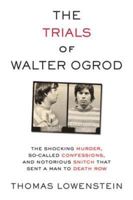 Thomas Lowenstein - Trials of Walter Ogrod, E-bok