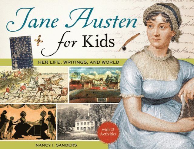 Nancy I. Sanders - Jane Austen for Kids, E-bok
