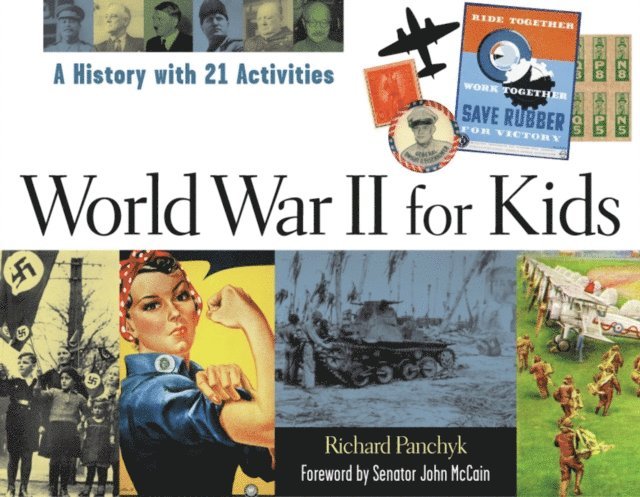 Richard Panchyk - World War II for Kids, E-bok
