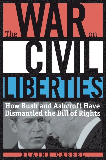 Elaine Cassel - War on Civil Liberties, E-bok