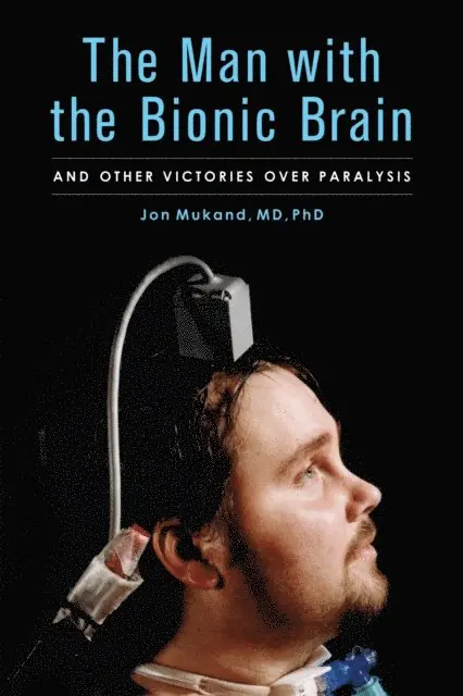 Jon Mukand - Man with the Bionic Brain, E-bok. Tillgänglighet: Lägg i varukorg