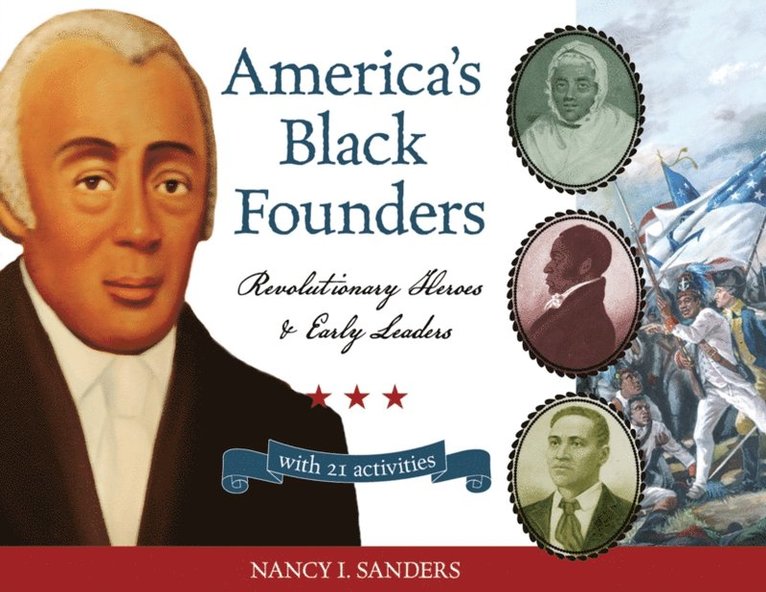 Nancy I. Sanders - America's Black Founders, E-bok