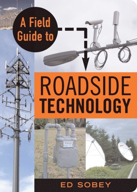 Ed Sobey - Field Guide to Roadside Technology, E-bok