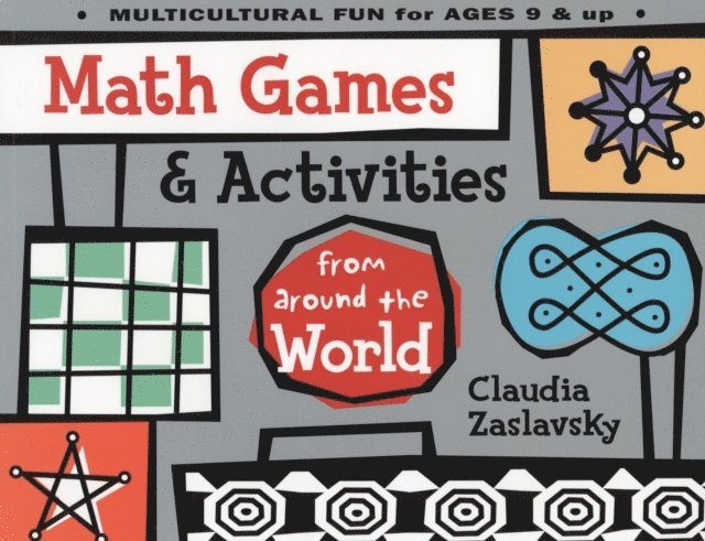 Claudia Zaslavsky - Math Games & Activities from Around the World, E-bok