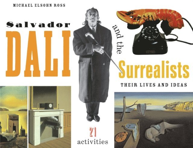 Michael Elsohn Ross - Salvador Dali and the Surrealists, E-bok