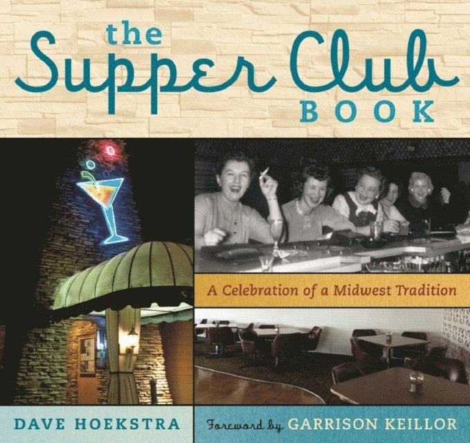 Dave Hoekstra - Supper Club Book, E-bok