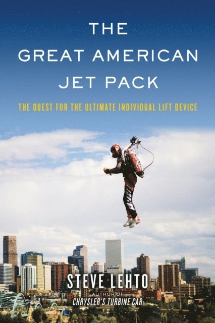 Steve Lehto - Great American Jet Pack, E-bok. Tillgänglighet: Lägg i varukorg