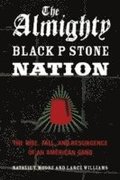 The Almighty Black P Stone Nation