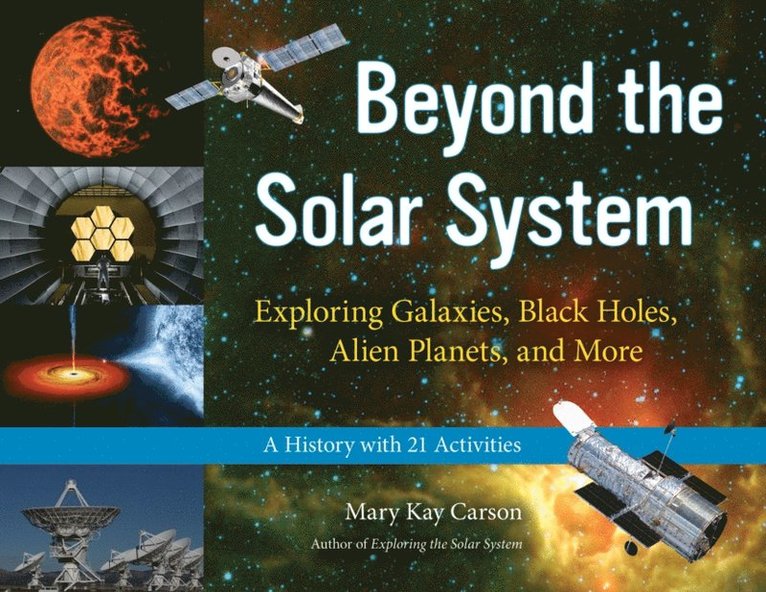 Mary Kay Carson - Beyond the Solar System, E-bok