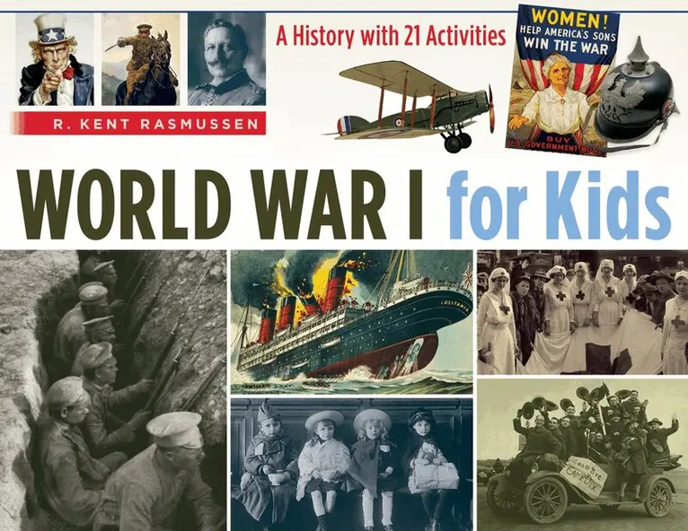 R. Kent Rasmussen - World War I for Kids, Häftad. Tillgänglighet: Tillfälligt slut