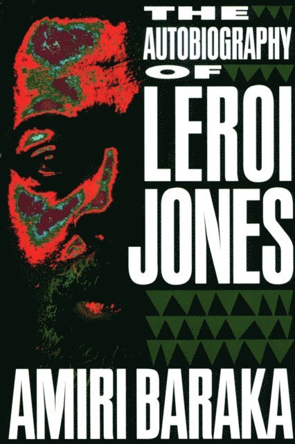 Amiri Baraka - Autobiography of LeRoi Jones, E-bok