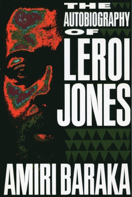 Amiri Baraka - Autobiography of LeRoi Jones, E-bok