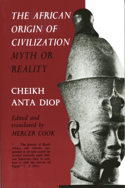 Cheikh Anta Diop, Mercer Cook - African Origin of Civilization, E-bok