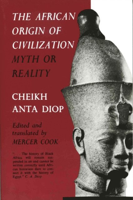 Cheikh Anta Diop, Mercer Cook - African Origin of Civilization, E-bok