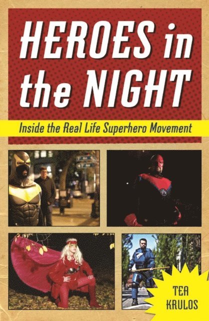 Tea Krulos - Heroes in the Night, E-bok