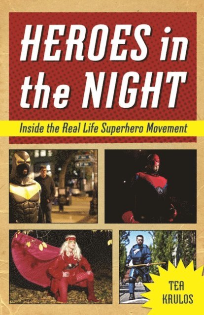 Tea Krulos - Heroes in the Night, E-bok