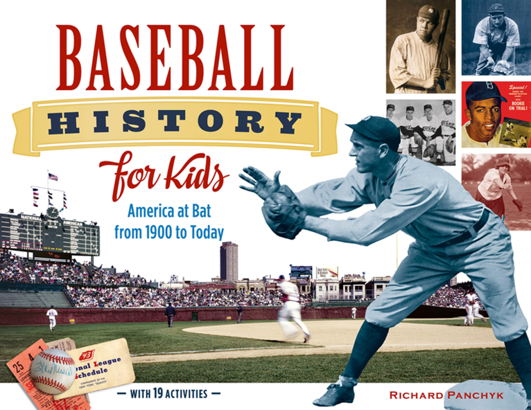 Richard Panchyk - Baseball History for Kids, E-bok
