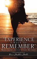 "Experience a Walk to Remember"