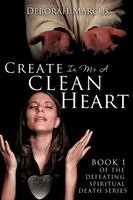 Deborah Marcus - Create In Me A Clean Heart, Häftad. Tillgänglighet: Lägg i varukorg