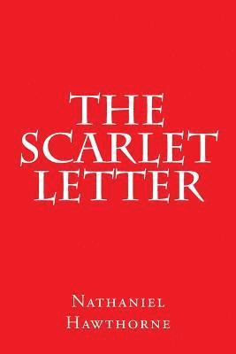 Nathaniel Hawthorne - The Scarlet Letter, Häftad