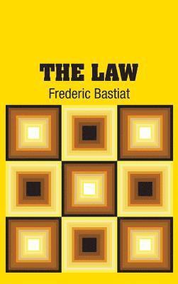 Frederic Bastiat - Law, Inbunden