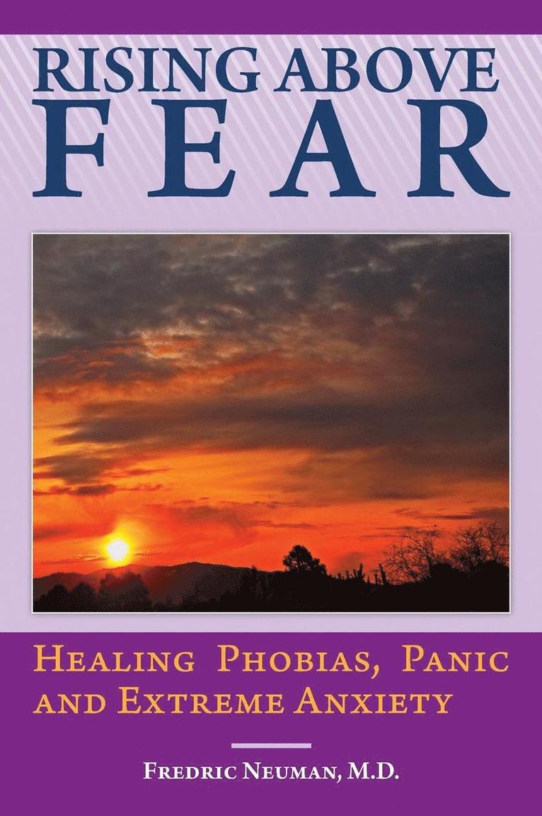 Fredric Neuman - Rising Above Fear, Inbunden. Tillgänglighet: Lägg i varukorg