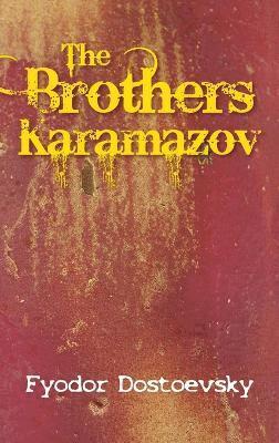 Fyodor Mikhailovich Dostoevsky - Karamazov Brothers, Inbunden