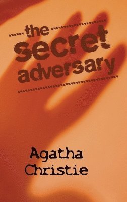 Agatha Christie - Secret Adversary, Inbunden