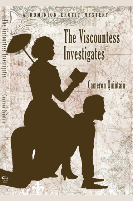 Cameron Quintain - Viscountess Investigates: A Dominion Erotic Mystery, E-bok