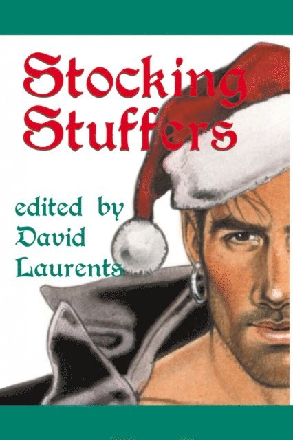 David Laurents - Stocking Stuffers: Gay Erotic Christmas Tales, E-bok