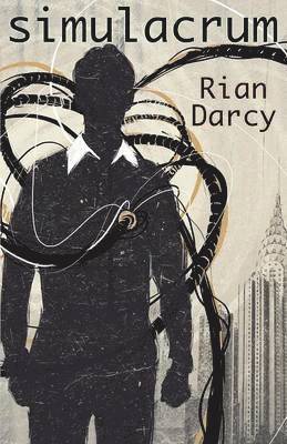Rian Darcy - Simulacrum, Häftad