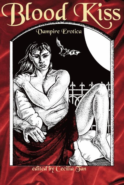 Cecilia Tan - Blood Kiss: Vampire Erotica, E-bok