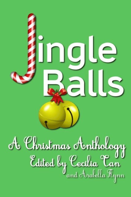 Cecilia Tan - Jingle Balls, E-bok