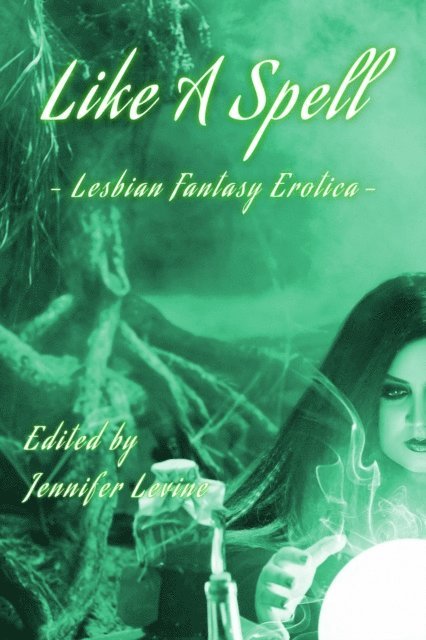 Jennifer Levine - Like a Spell: Earth, E-bok