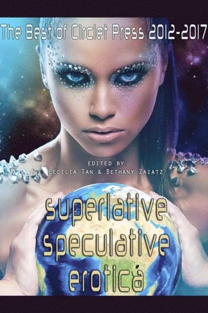 Bethany Zaiatz, Cecilia Tan - Superlative Speculative Erotica, E-bok