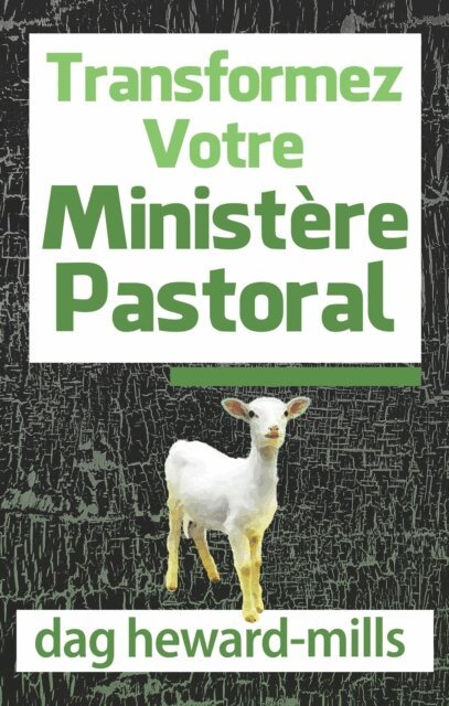 Dag Heward-Mills - Transformez votre ministere pastoral, E-bok