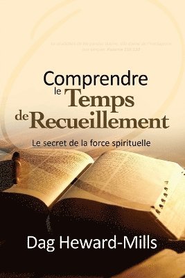 Dag Heward-Mills - Comprendre le temps de recueillement, Häftad