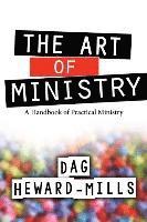 Dag Heward-Mills - The Art of Ministry, Häftad
