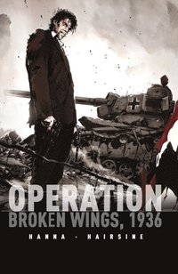 Operation Broken Wings 1936