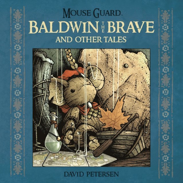 David Petersen - Mouse Guard: Baldwin the Brave and Other Tales, E-bok